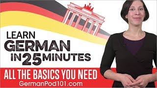 Learn German in 25 Minutes  ALL the Basics You Need [upl. by Huntington635]