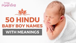 50 Hindu Baby Boy Names With Meanings From A to Z  Hindu Boy Names  Baby Boy Names [upl. by Fields741]