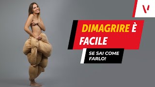 Dimagrire è facile se sai come farlo [upl. by Devonne]