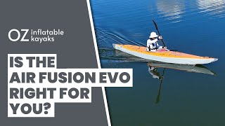 Is the AirFusion EVO kayak for you [upl. by Hpejsoj]