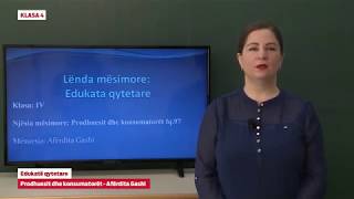 Klasa 4  Edukatë qytetare  Prodhuesit dhe konsumatorët [upl. by Frances772]