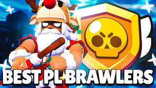 THE BEST 10 BRAWLERS FOR POWER LEAGUE  SEASON 22 [upl. by Arabeila]