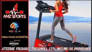 Overview Ateedge Treadmills for Home with 15 Auto Incline 36 Programs Foldable Machine Amazon [upl. by Odessa266]