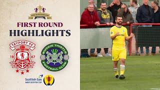 Tayport 04 Buckie Thistle  Scottish Gas Scottish Cup First Round Highlights [upl. by Ahsael]