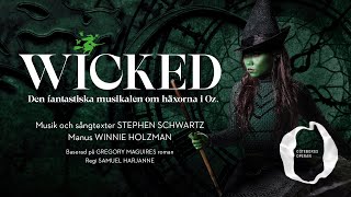 Wicked trailer – GöteborgsOperan 20232024 [upl. by Teddman]