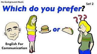 Which Do You Prefer  Preferences  2  English speaking practice  Mark Kulek  ESL [upl. by Noirb570]