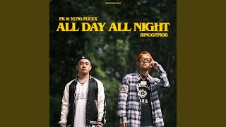 All Day All Night [upl. by Avivah]