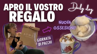 VI MOSTRO LA MIA NUOVA OSSESSIONE MI AVETE FATTO UN REGALO  DAILY VLOG [upl. by Gnehc]