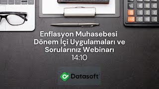 Datasoft Enflasyon Muhasebesi Dönem İçi Webinarı [upl. by Rubio951]