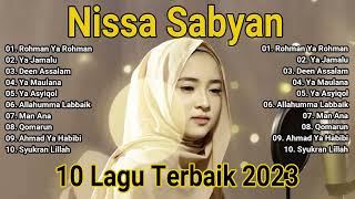 Nissa Sabyan  Full Album 2023  LAGU SHOLAWAT NABI MERDU TERBARU 2023 Penyejuk Hati [upl. by Reel]