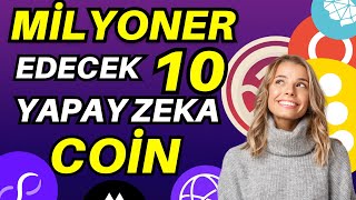 MİLYONER Edecek 10 YAPAY ZEKA Coin  10X Yaptık🔥 Yapay Zeka  Ai Altcoin Sepeti 2023 [upl. by Chiquia955]