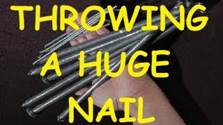 THROWING A HUGE NAIL  SPIKE [upl. by Adianez]