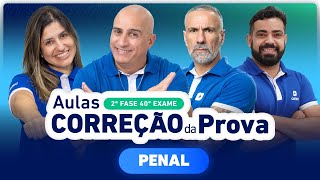 CORREÇÃO DA PROVA 2ª Fase 40º Exame  Penal✍️ [upl. by Ahsiei]