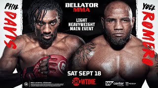 Bellator 266 Phil Davis vs Yoel Romero  SAT SEPT 18TH ON SHOWTIME [upl. by Aiepoissac]