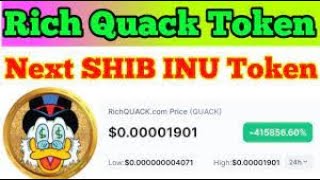 RICHQUACK QUACKTOKEN  RICKQUACK TOKEN REVIEW  RED FLAGS  RICH QUACK NEXT SHIB INVEST OR SCAM [upl. by Lehcin]