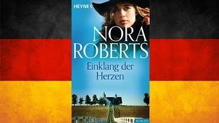 Einklang der Herzen von Nora Roberts  Hörbuch Komplett  Deutsch [upl. by Swaine]