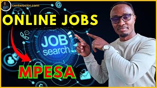 7 Best Online Jobs in Kenya That Pay Through Mpesa In 2024 [upl. by Necyla317]