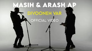 Masih amp Arash Ap  Divooneh Var I Official Video  مسیح و آرش ای پی  دیونه وار [upl. by Bobinette877]