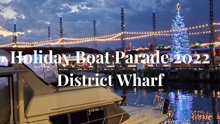 Parade of Boats  2022 Holiday Boat Parade at the DC Wharf [upl. by Anagrom919]