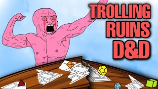 Annoying Troll Gets Killed In DampD [upl. by Neeroc]