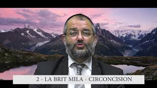 613 Mitsvot  2eme Commandement DE LA TORAH  La Brit Mila circoncision  Rav Ilan Fitoussi [upl. by Etiam]