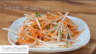 Salade de pousses de soja  Couverts et Baguettes [upl. by Aryajay]