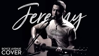 Jeremy  Pearl Jam Boyce Avenue acoustic cover on Spotify amp Apple [upl. by Hubsher]