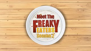 Meet The Freaky Eaters Season 2  Freaky Eaters [upl. by Drisko]