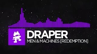 Dubstep  Draper  Men amp Machines Redemption Monstercat FREE Release [upl. by Rizzo]