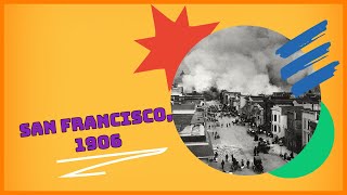 San Francisco 1906 [upl. by Sarette]