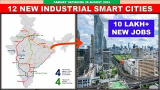 Cabinet approves 12 New industrial smart cities  10 lakh new jobs creates  Papa Construction [upl. by Howenstein]