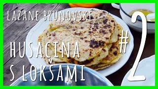 Recepty na Husacina a lokše  Lazane Brunovské part 2 Slovak Food Recipes [upl. by Jone]