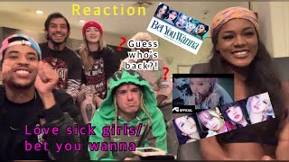 LOVESICK GIRLS AND BET YOU WANNA REACTION [upl. by Avad]