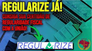 COMO TIRAR CERTIDÃO REGULARIDADE FISCAL UNIÃO REGULARIZE DÍVIDA ATIVA  PAGAMENTO E ACORDO  2024 [upl. by Rosemaria]