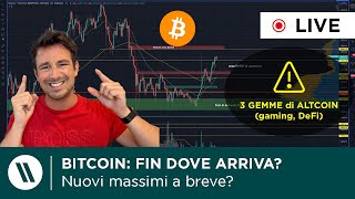 BITCOIN FINO A CHE PREZZO ARRIVERÀ  3 GEMME pazzesche [upl. by Damara650]