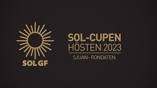 SOLcupen Hösten 2023  Sjuan  Rondaten [upl. by Frick929]