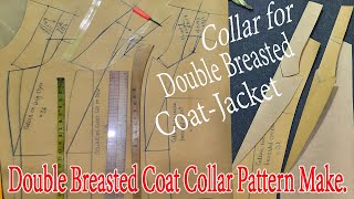 How to Make Double Breasted Coat Collar Pattern  suit collar pattern making tutorial [upl. by Abrahamsen]