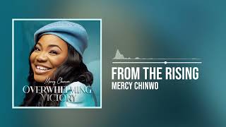 Mercy Chinwo  From The Rising Official Audio [upl. by Fatimah958]