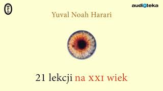 Słuchaj za darmo  21 lekcji na XXI wiek  audiobook [upl. by Moureaux]