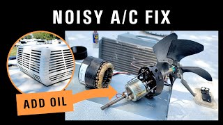 Noisy RV Air Conditioner Fix  Coleman Mach 3  Disassembly Lubing Bearings amp Maintenance [upl. by Astor]