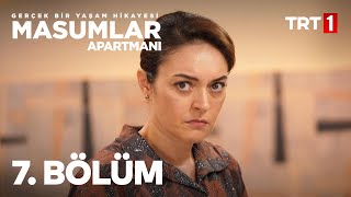 Masumlar Apartmanı 7 Bölüm [upl. by Lagiba]