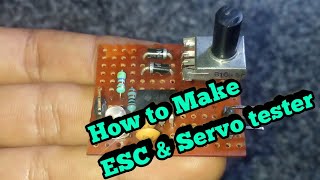 How to make ESC and Servo tester [upl. by Trubow]