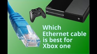 Which Ethernet cable for Xbox one [upl. by Yejus]