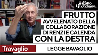 Travaglio quotBavaglio frutto avvelenato della collaborazione di Renzi e Calenda col centrodestraquot [upl. by Renba]