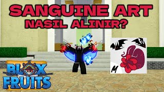 SANGUİNE ART NASIL ALINIR  ROBLOX BLOX FRUİT TÜRKÇE [upl. by Llebiram182]