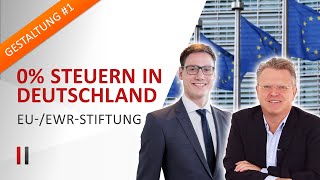 Stiftungen in EUEWR Der Schlüssel zur Steuergestaltung nach § 15 Abs 6 AStG  Prof Olaf Gierhake [upl. by Ahsemrac]