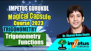 Trigonometry Functions  Trigonometry for NIMCET  Trigonometry  Magical Capsule Course  11 [upl. by Athallia]