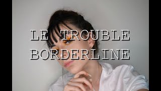 ÉPISODE 5  LE TROUBLE BORDERLINE [upl. by Eneladgam]