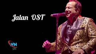 Jalan OST Pakistani Song Pakistani OST No Copyright Song StatusWN Lyrics [upl. by Mohr]