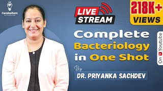 Complete Bacteriology in One Shot by Dr Priyanka Sachdev  Cerebellum Academy [upl. by Tewell]